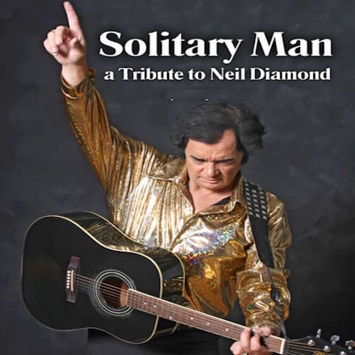 Solitary Man - A Tribute To Neil Diamond concerts in Grand Rapids.